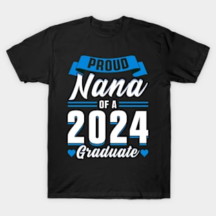 Proud Nana of a 2024 Graduate T-Shirt